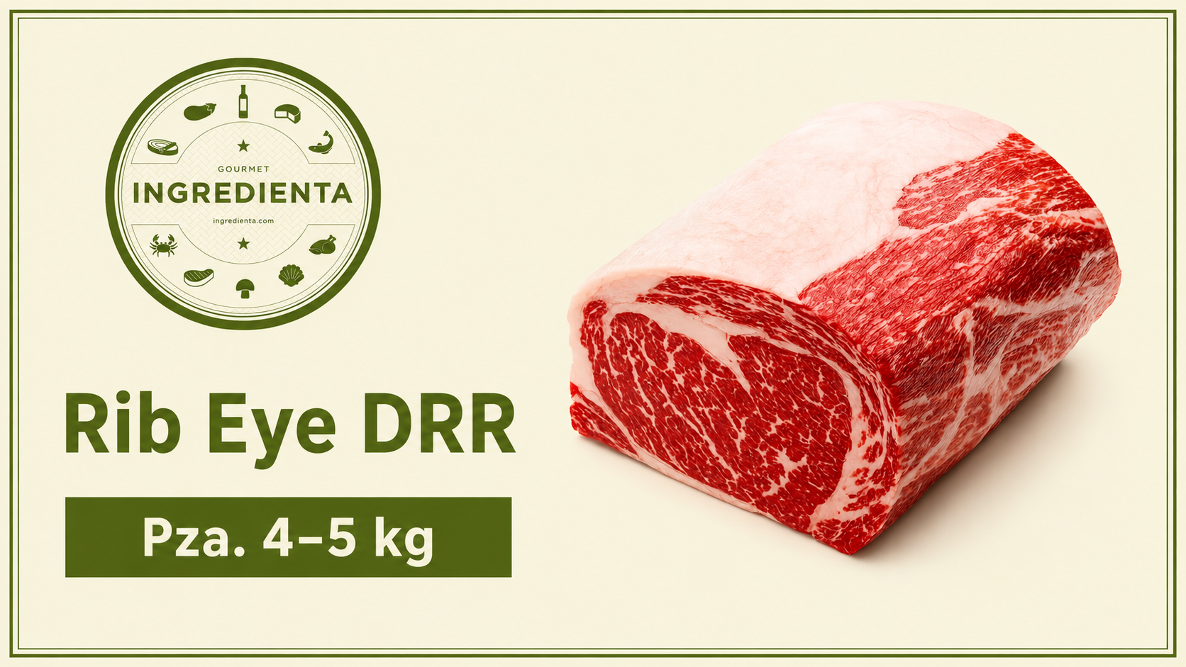 Rib Eye DRR, pieza de 4 a 5 kilogramos, Ingredienta Gourmet
